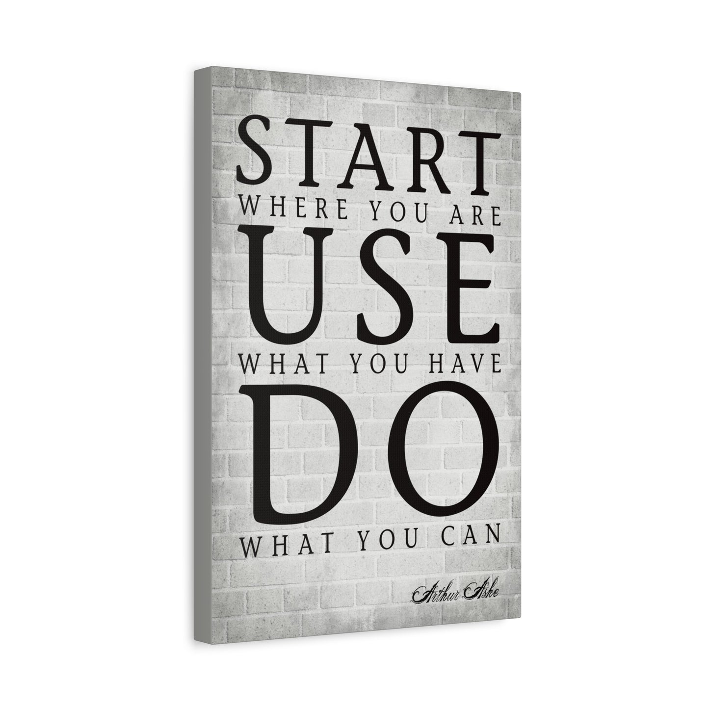 Start Where You Are (Arthur Ashe Quote) - Motivational Canvas Wall Art