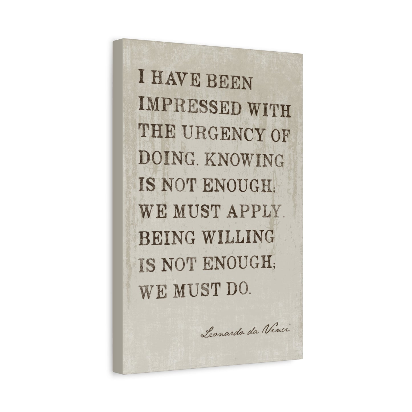 I Have Been Impressed (Leonardo Da Vinci Quote), Motivational Canvas Wall Art