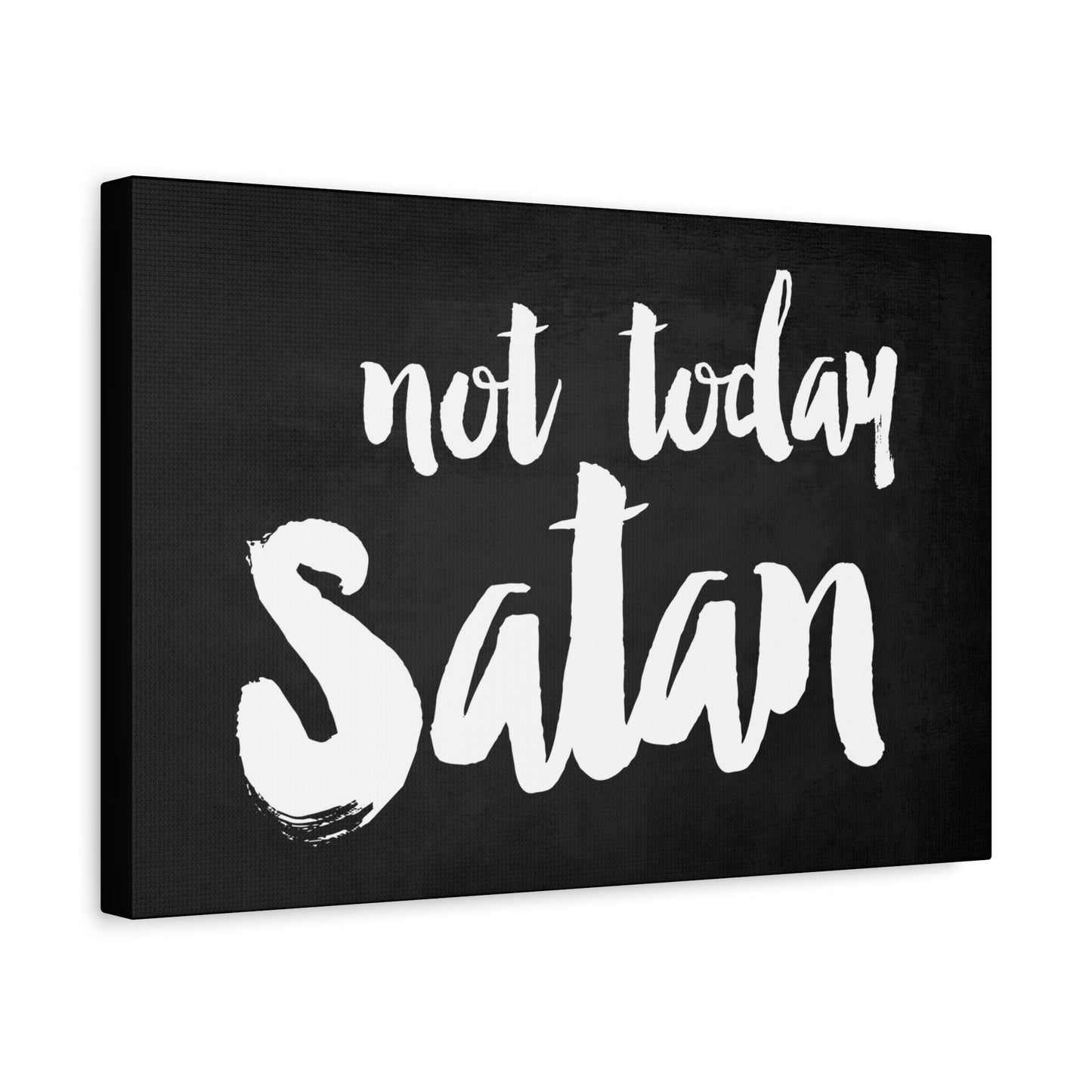 Not Today Satan Canvas Wall Art