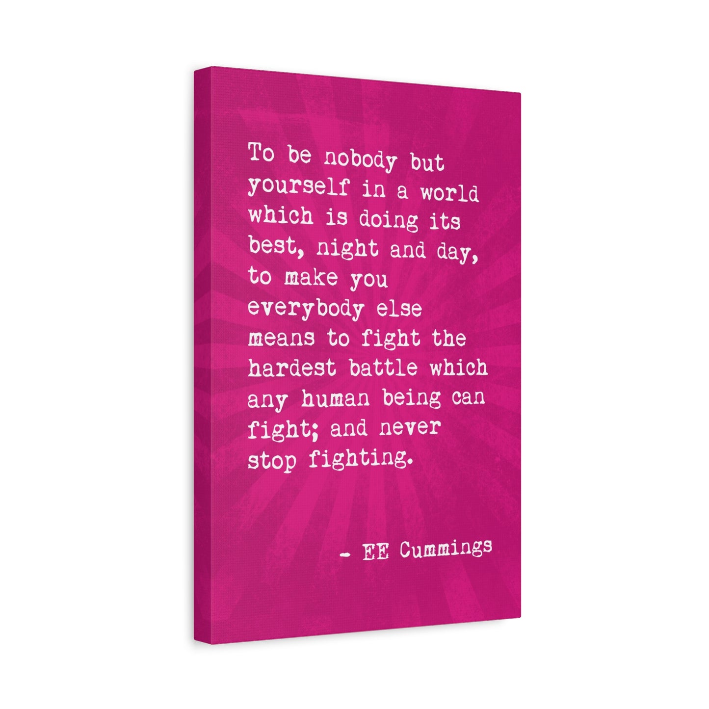 To Be Nobody But Yourself (EE Cummings Quote) - Motivational Canvas Wall Art