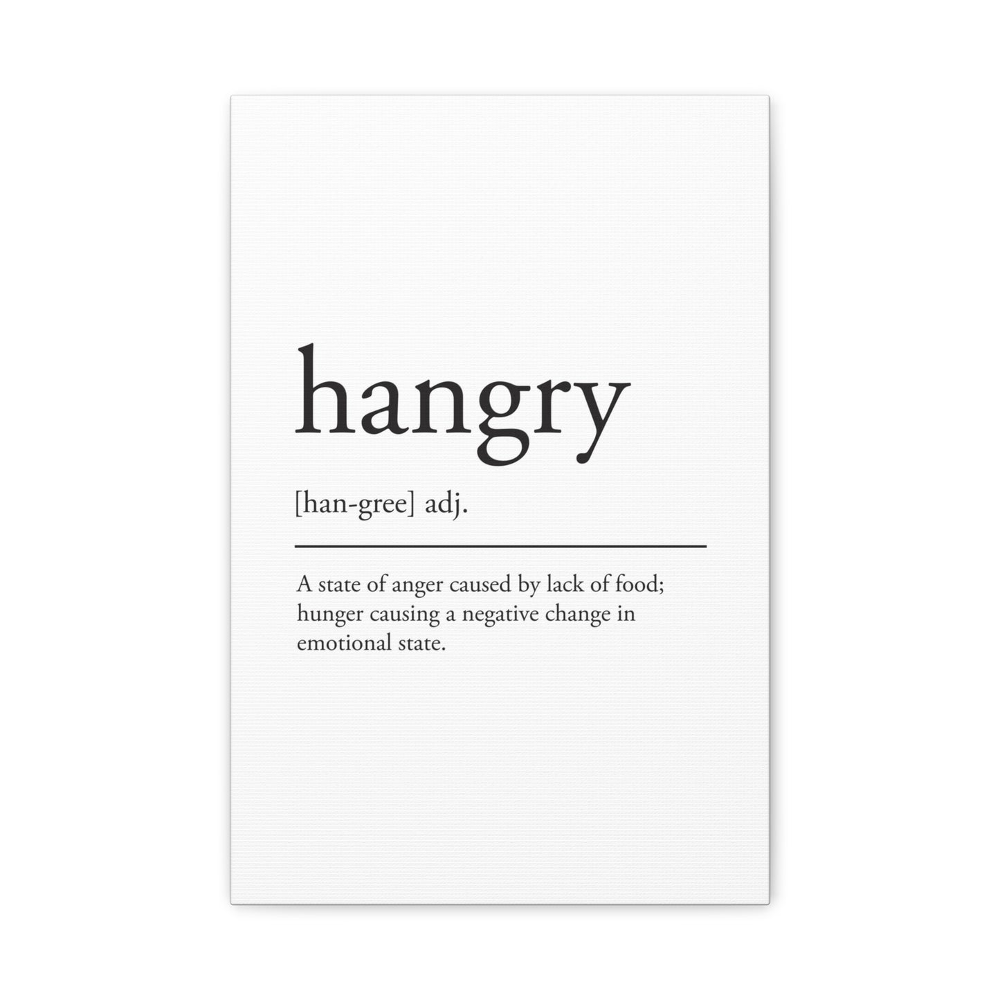Hangry Definition Canvas Wall Art