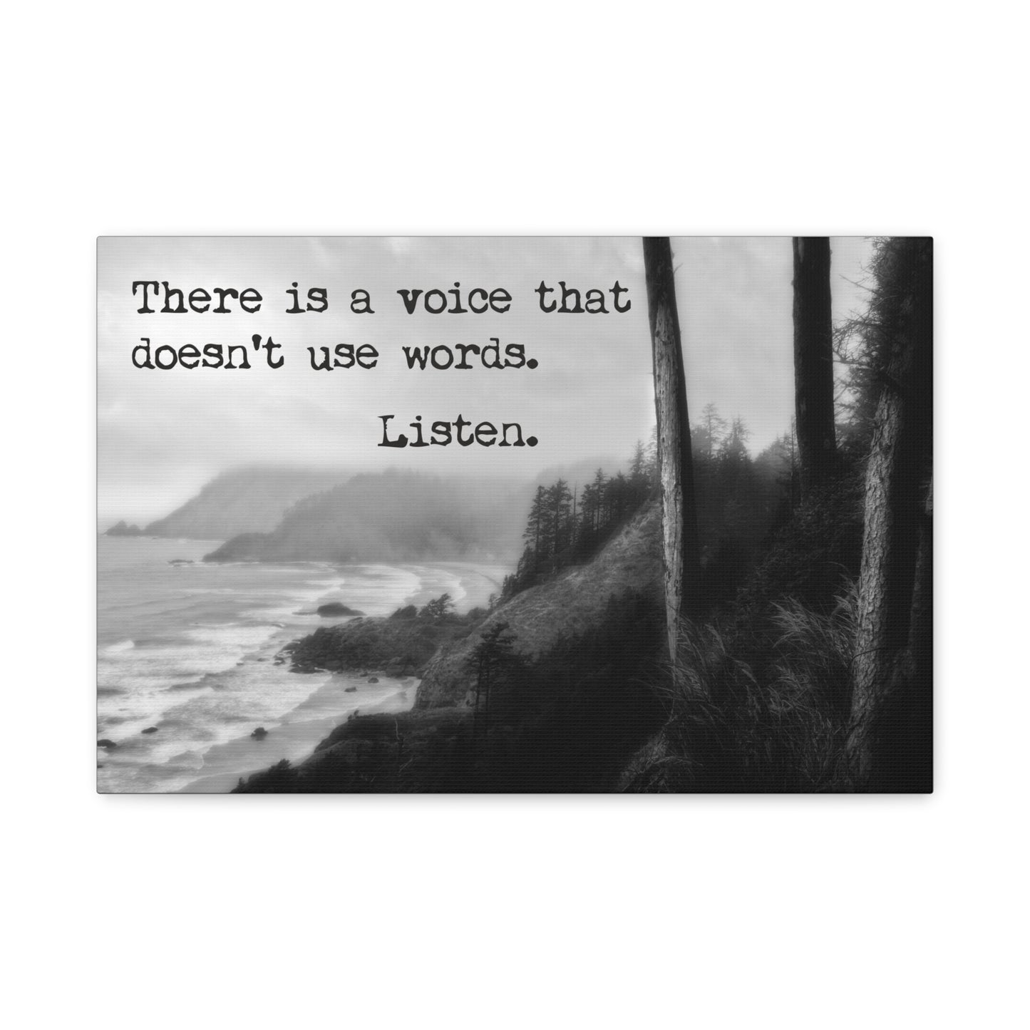 There Is A Voice That Doesn't Use Words - Listen, mindfulness meditation Canvas Wall Art
