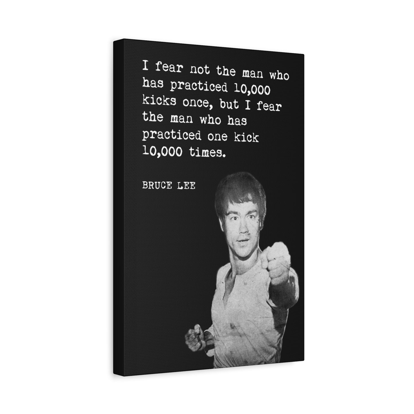 I Fear Not The Man (Bruce Lee Quote), Motivational Canvas Wall Art