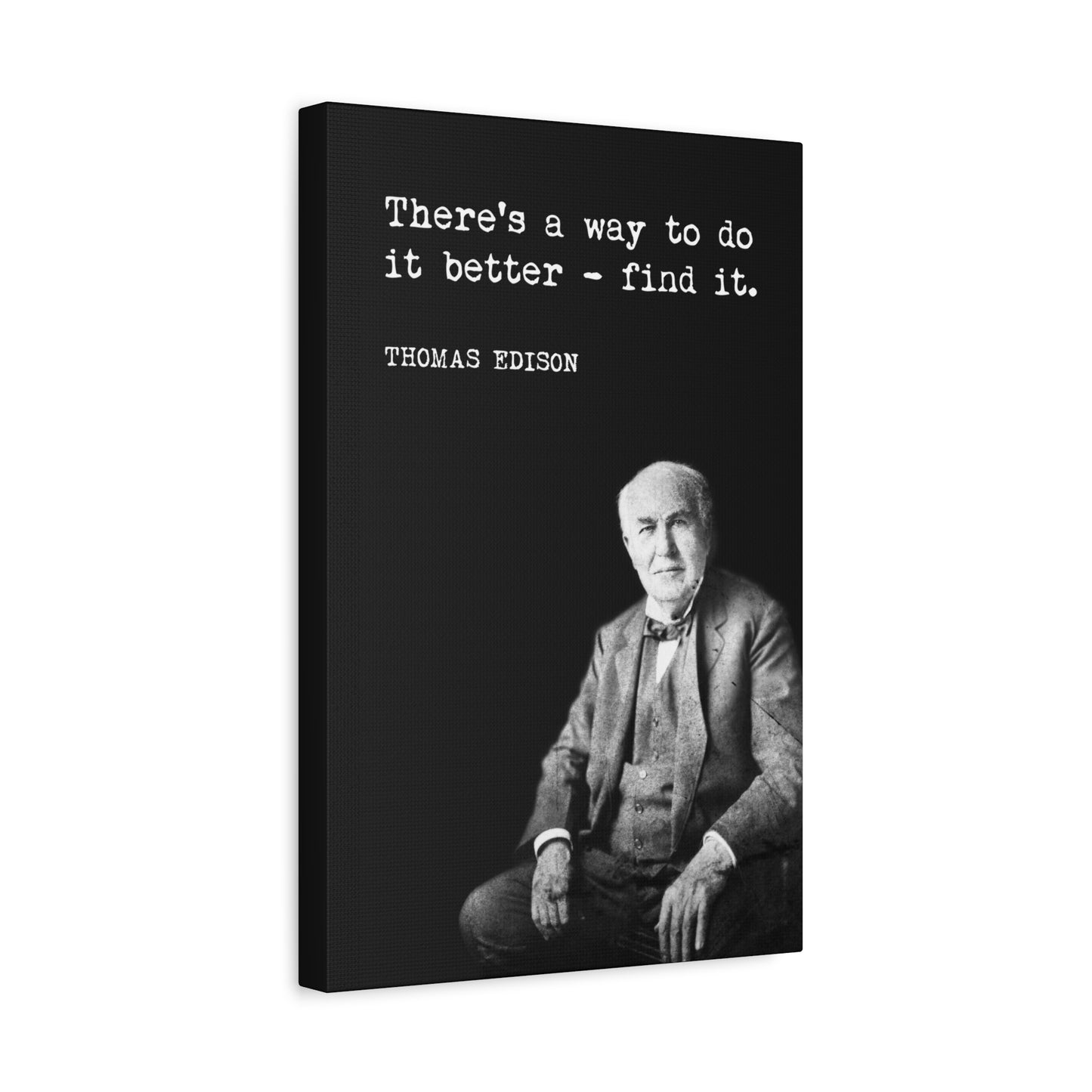 There's A Way To Do It Better (Thomas Edison Quote) Canvas Wall Art