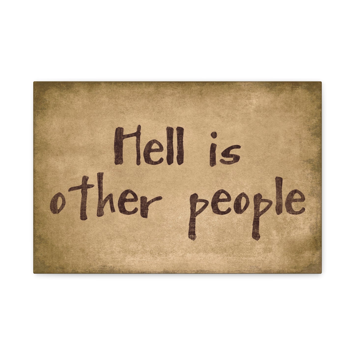 Hell is Other People Canvas Wall Art