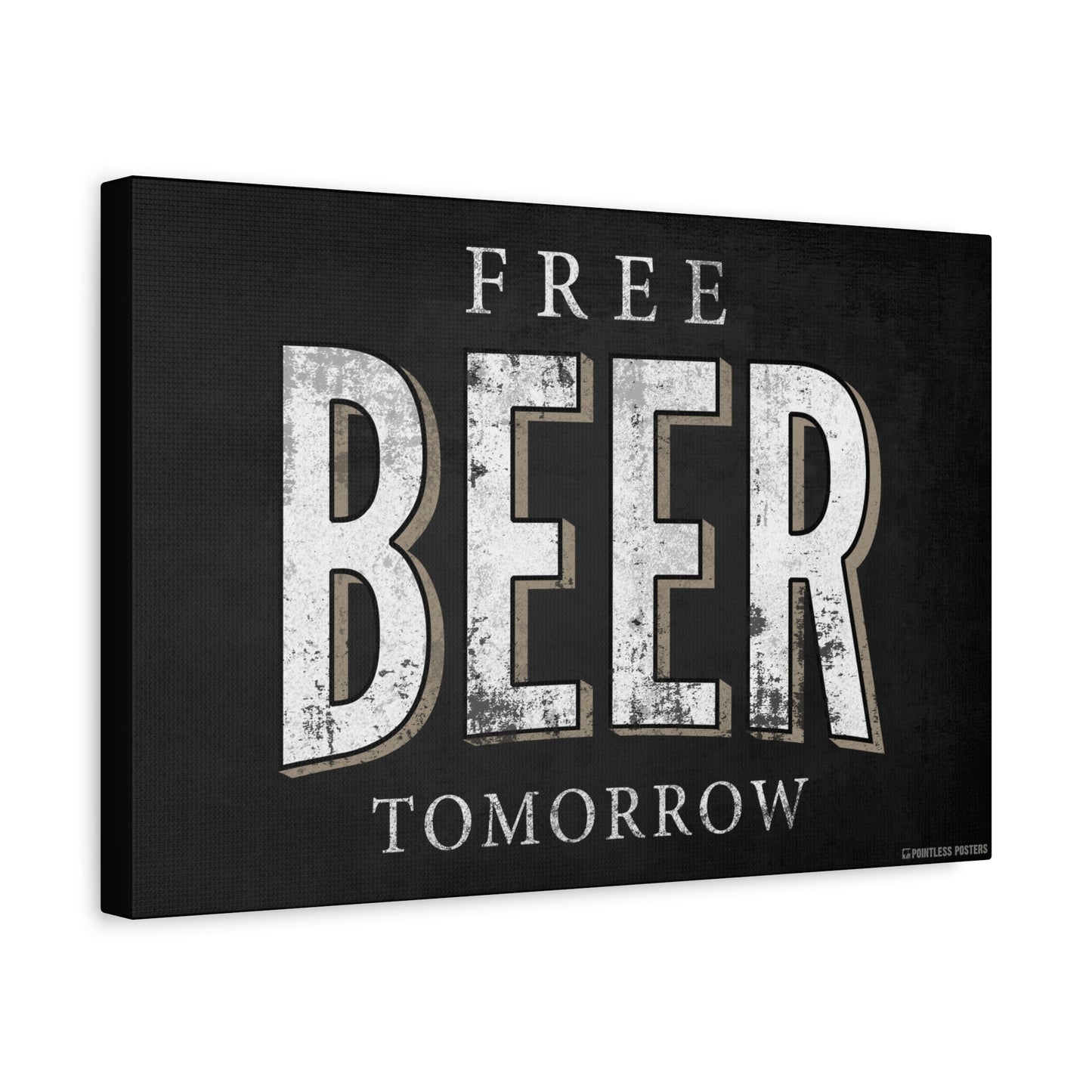 Free Beer Tomorrow Drinking Canvas Print