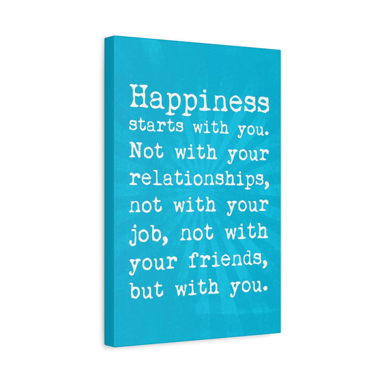 Happiness Starts With You, Motivational Canvas Wall Art