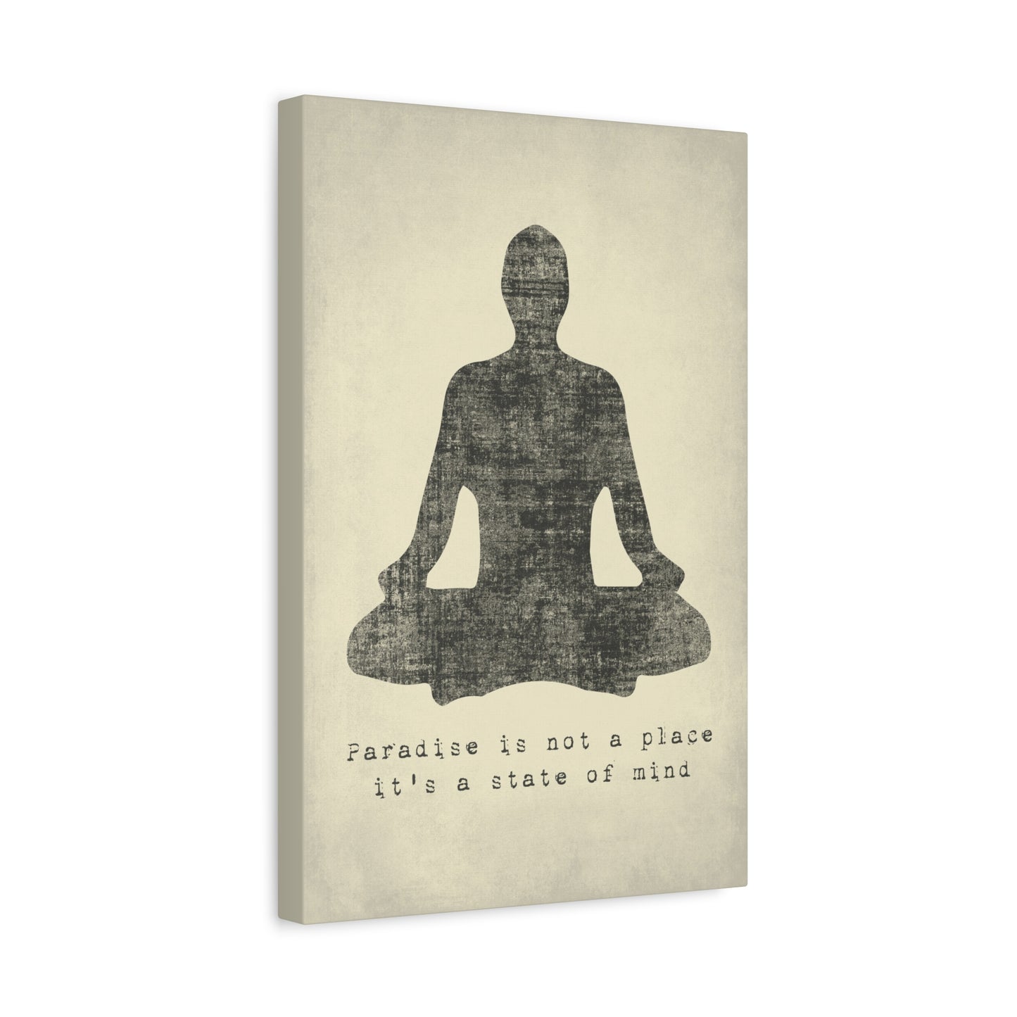 Paradise Is Not A Place It's A State Of Mind - Mindfulness Meditation Canvas Wall Art
