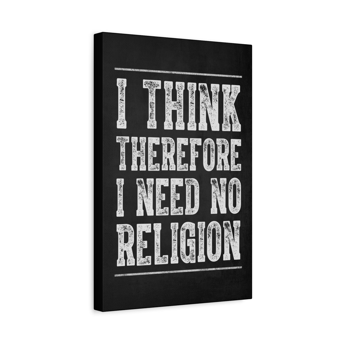 I Think Therefore I Need No Religion Canvas Wall Art