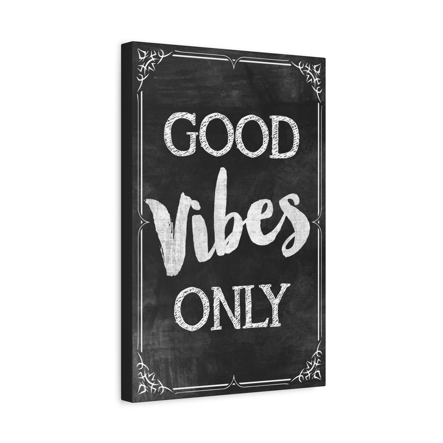 Good Vibes Only, Motivational Canvas Wall Art