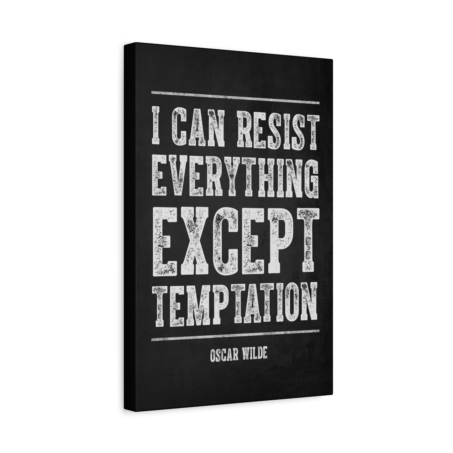 I Can Resist Everything Except Temptation (Oscar Wilde Quote) Canvas Wall Art