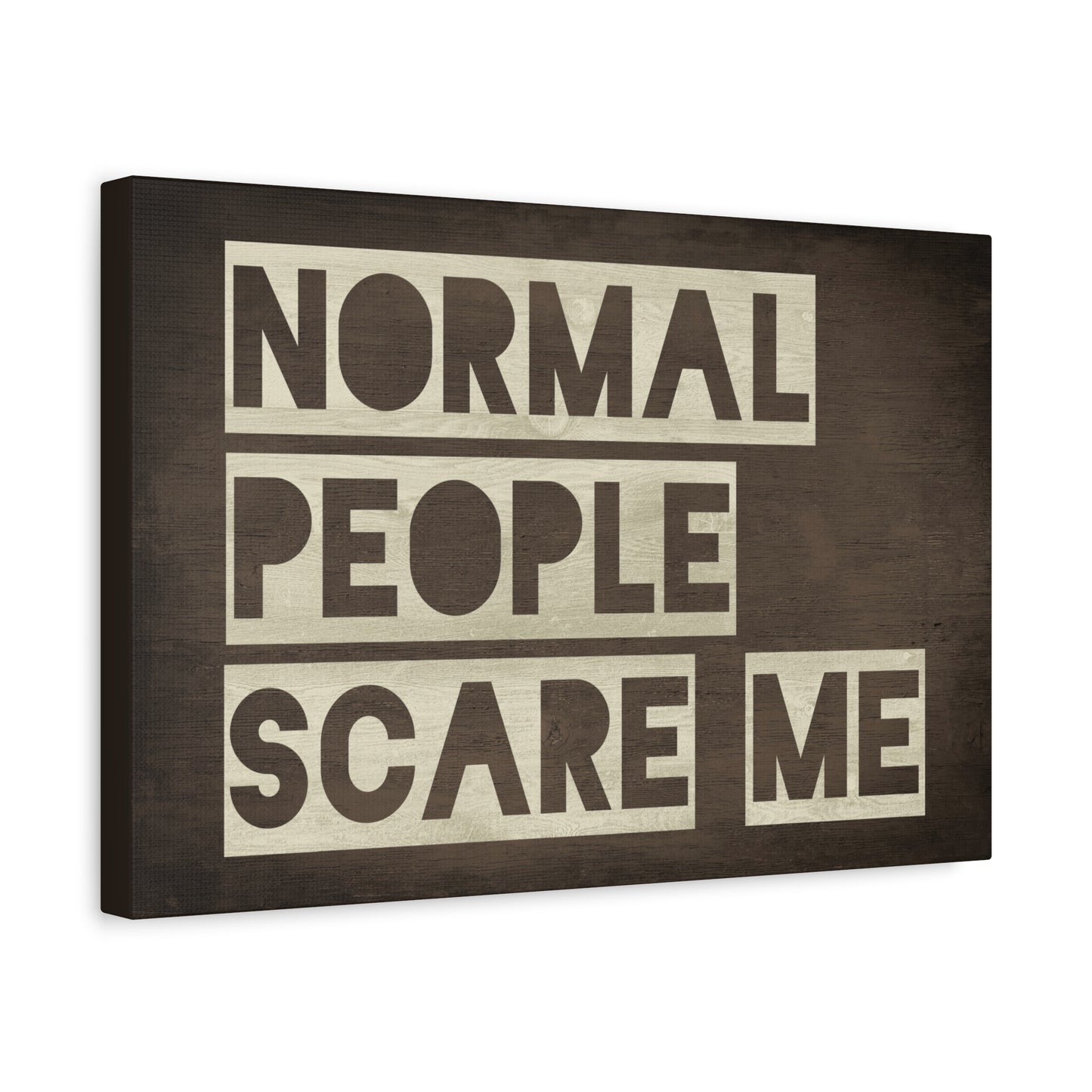Normal People Scare Me Canvas Wall Art