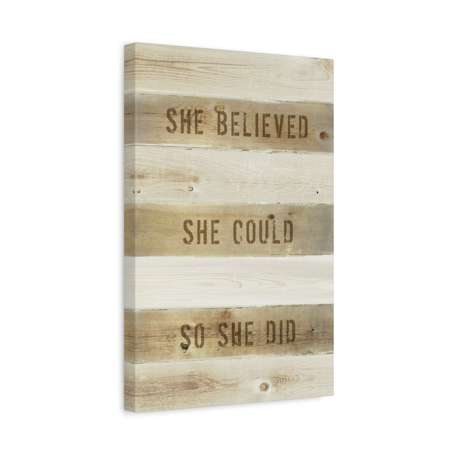 She Believed She Could So She Did - Motivational Canvas Wall Art