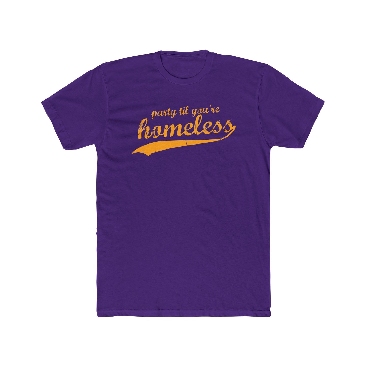 Part Til You're Homeless T-Shirt