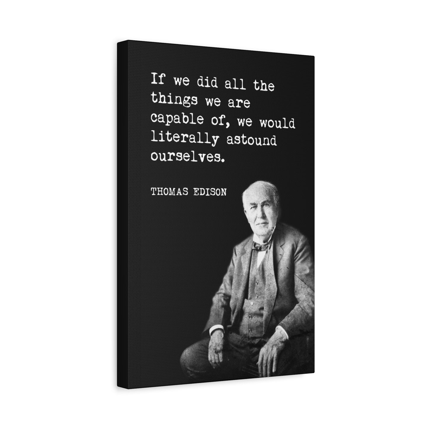 If We Did All The Things (Thomas Edison Quote), Motivational Canvas Wall Art