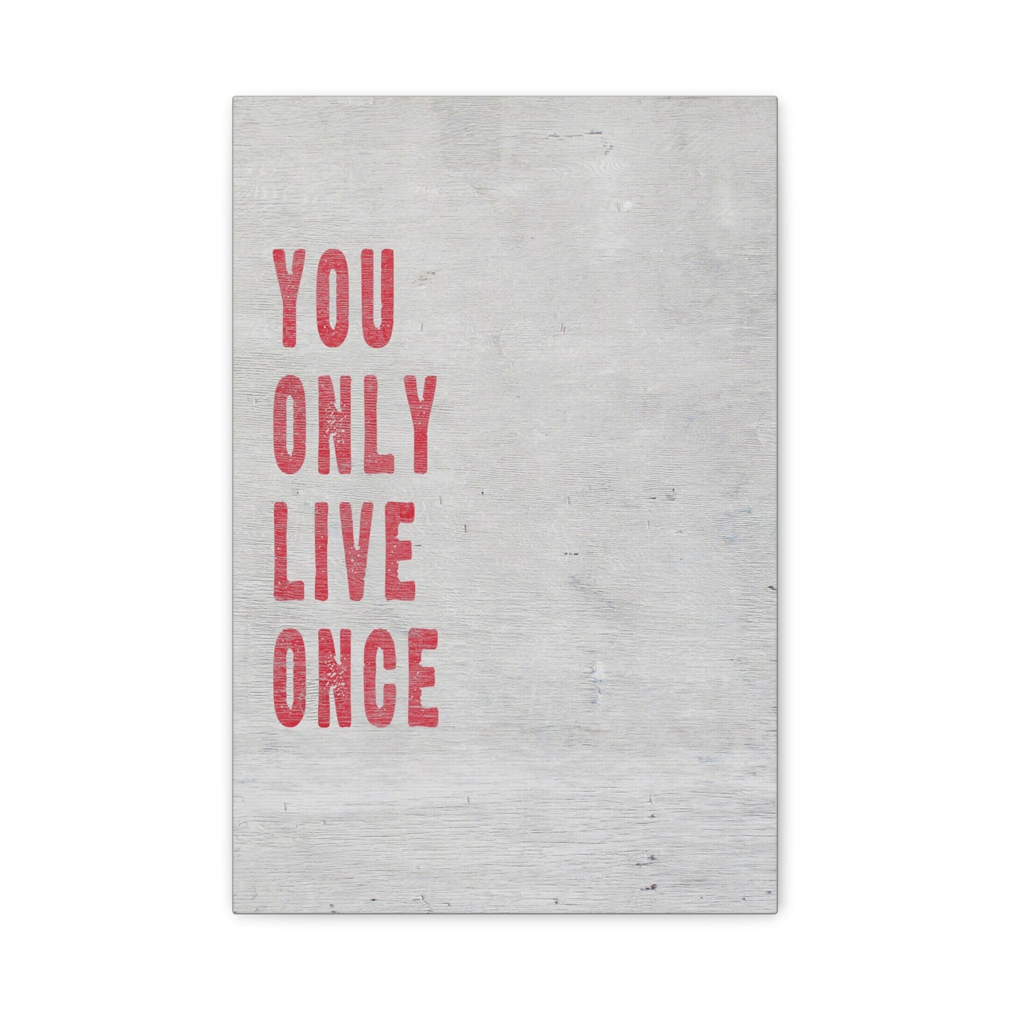 You Only Live Once (YOLO) - Motivational Canvas Wall Art