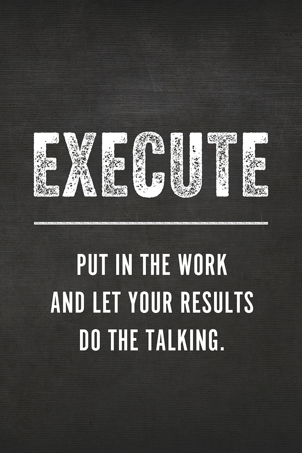 Execute Motivational Wall Art Print