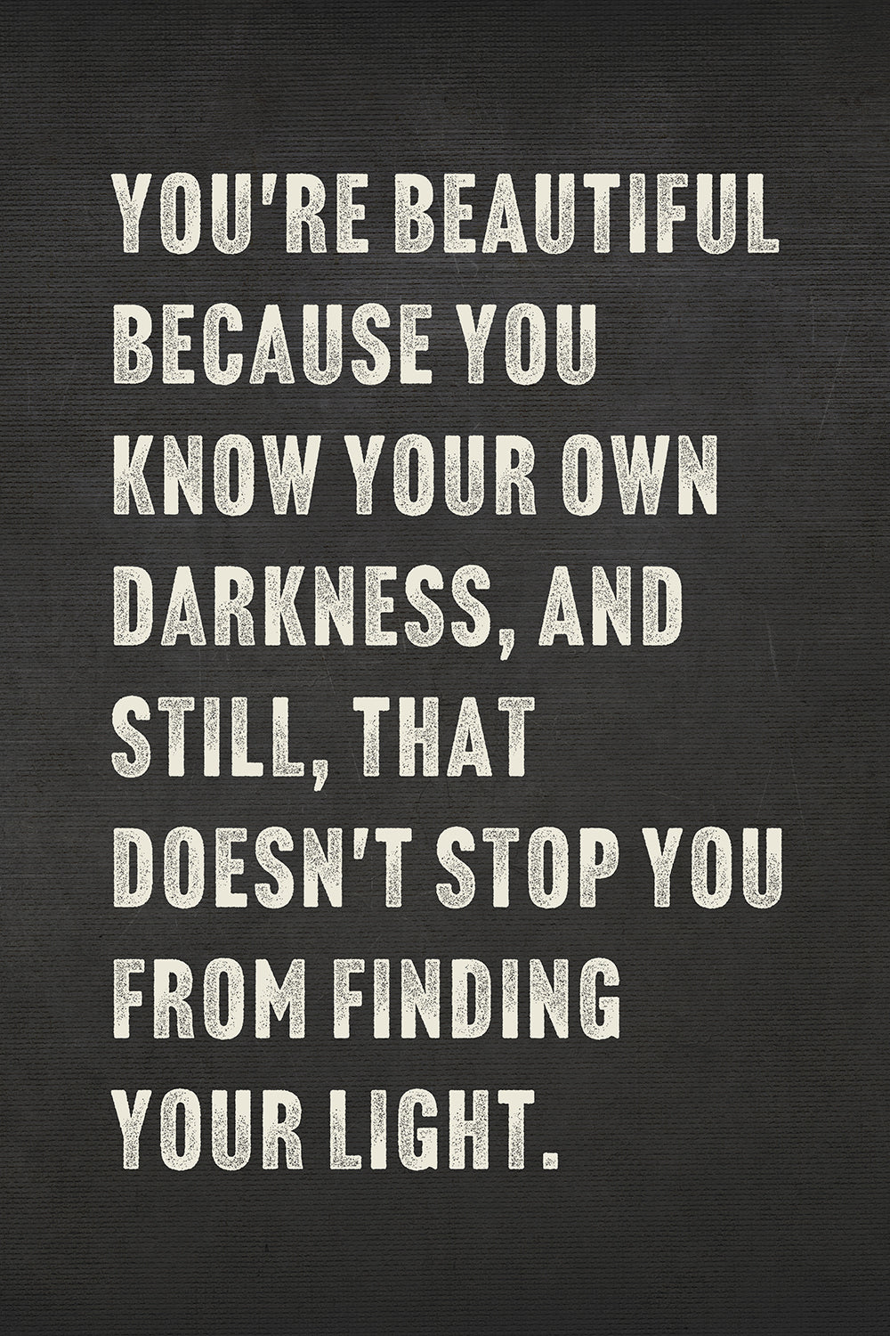 Gothic Motivational Quote Art Print