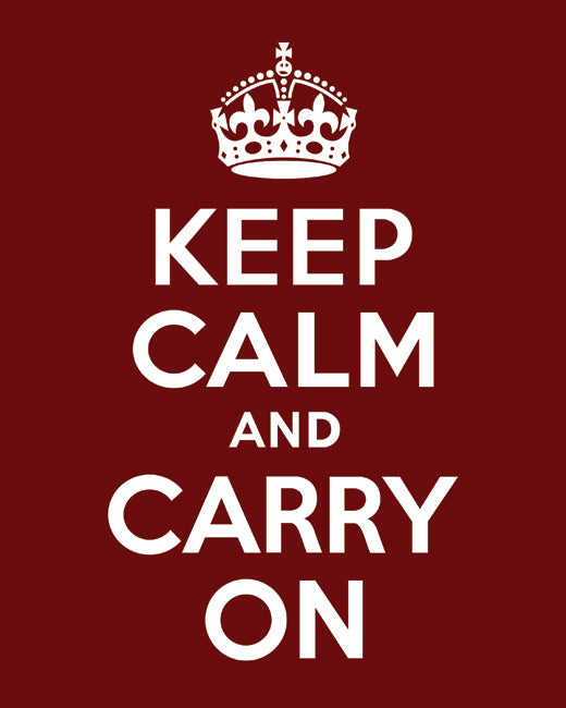 Keep Calm and Carry On, premium art print (dark red)