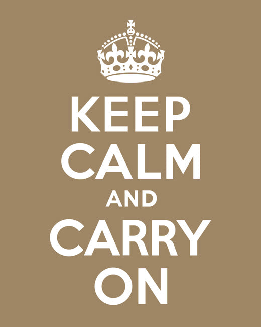 Keep Calm and Carry On, premium art print (khaki)