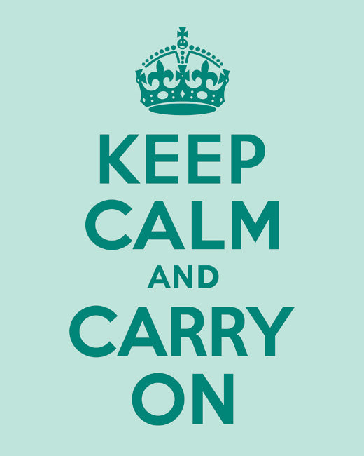 Keep Calm and Carry On, premium art print (seafoam)