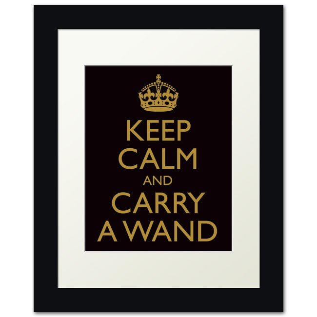 Keep Calm and Carry A Wand, framed print (black and gold)