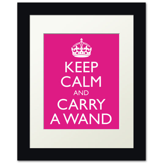 Keep Calm and Carry A Wand, framed print (hot pink)