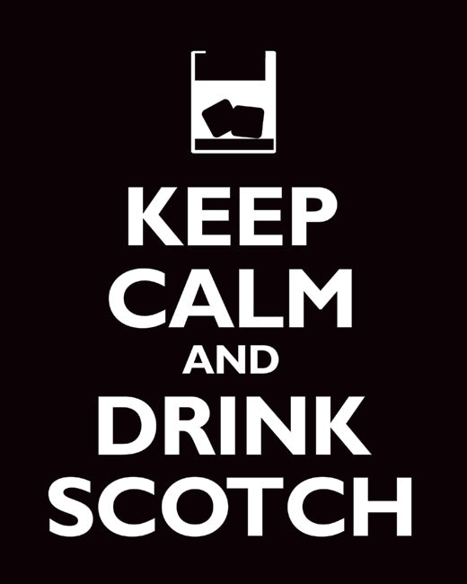 Keep Calm and Drink Scotch, premium art print (black)