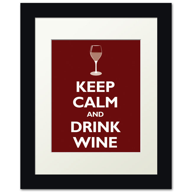 Keep Calm and Drink Wine, framed print (dark red)