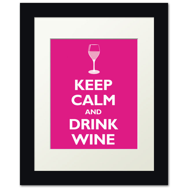 Keep Calm and Drink Wine, framed print (hot pink)