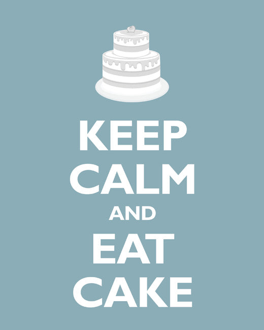 Keep Calm and Eat Cake, premium art print (light blue)