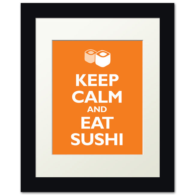 Keep Calm and Eat Sushi, framed print (orange)