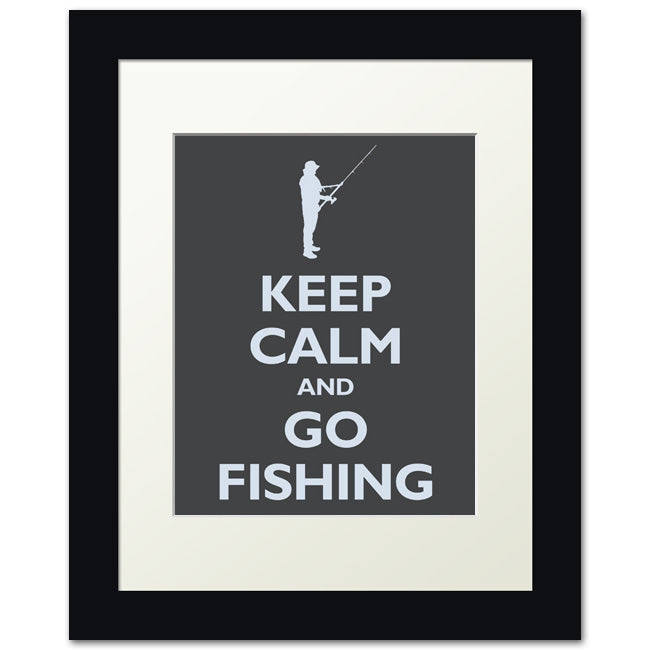 Keep Calm and Go Fishing, framed print (dark gray)