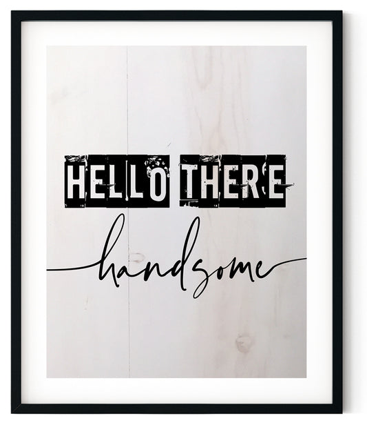 Hello There Handsome Canvas Wall Decor