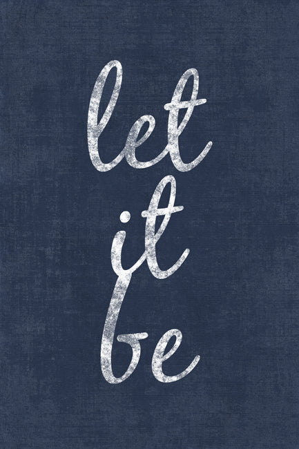 Let It Be Poster Print Keep Calm Collection