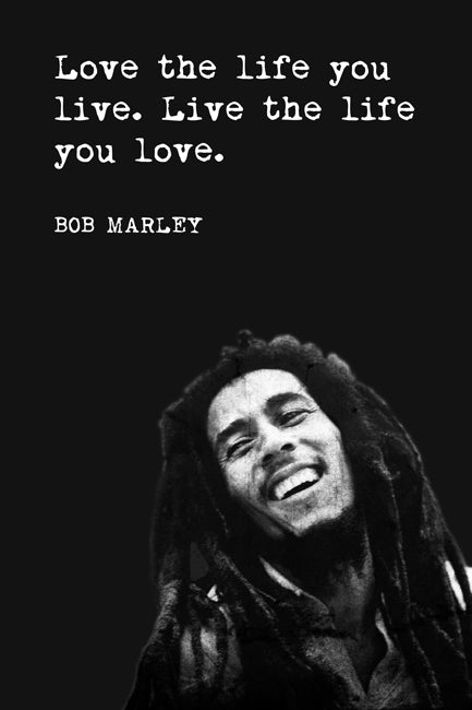 Bob Marley 'Love The Life You Live' Quote Vinyl Wall Decal - Spiffy Decals