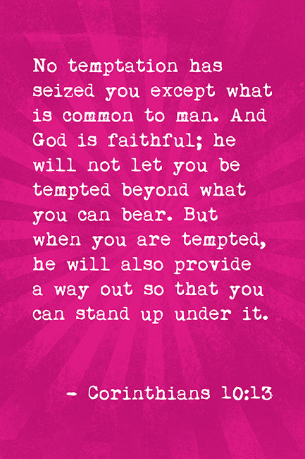 No Temptation Has Seized You (Corinthians 10:13), bible verse poster
