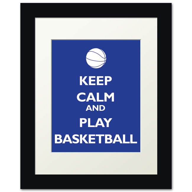 Keep Calm and Play Basketball, framed print (reflex blue)