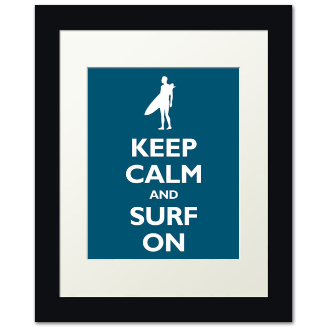Keep Calm and Surf On, framed print (oceanside)