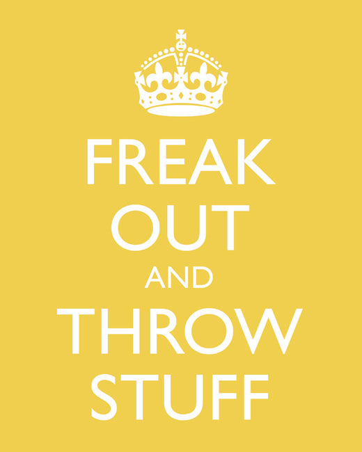 Freak Out and Throw Stuff, premium art print (mustard)