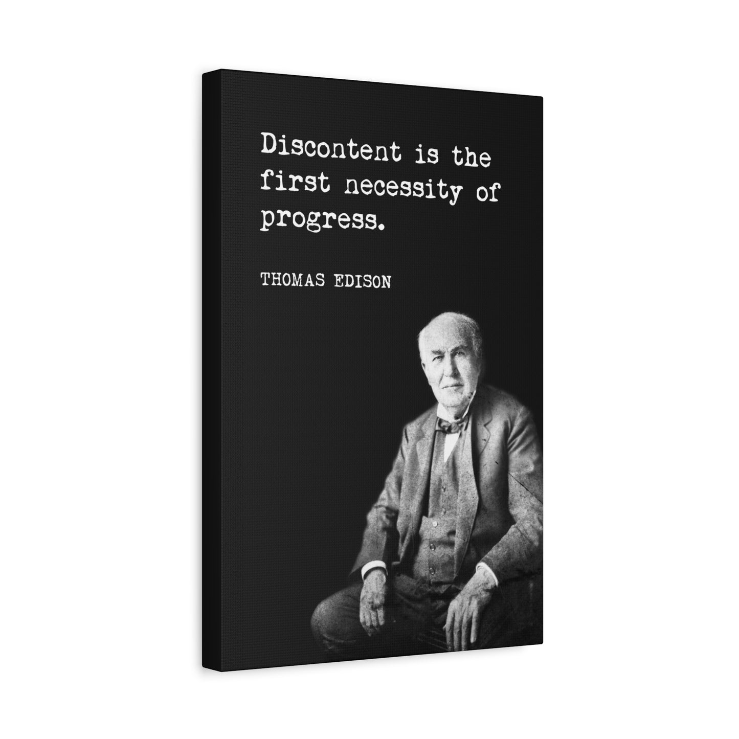 Discontent Is The First Necessity Of Progress (Thomas Edison Quote), Motivational Canvas Print