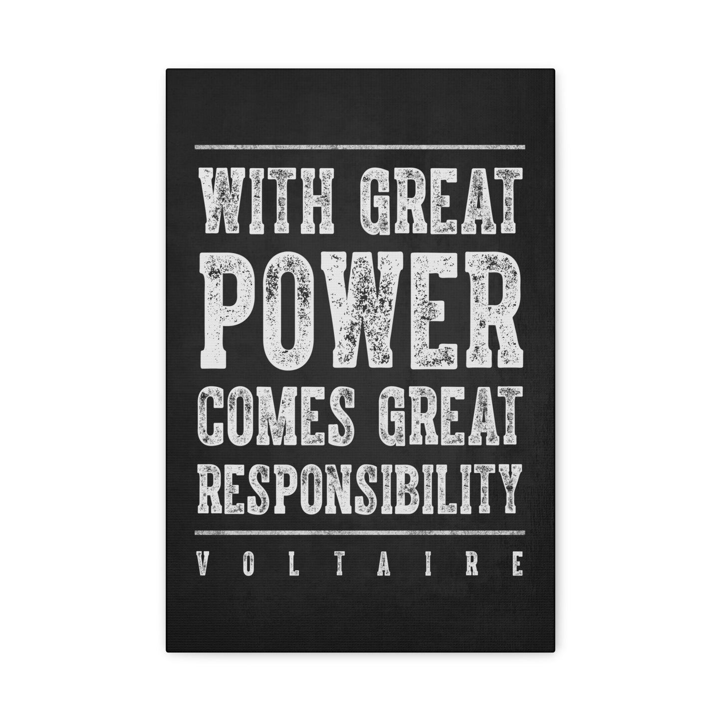 With Great Power Comes Great Responsibility (Voltaire Quote) Canvas Wall Art