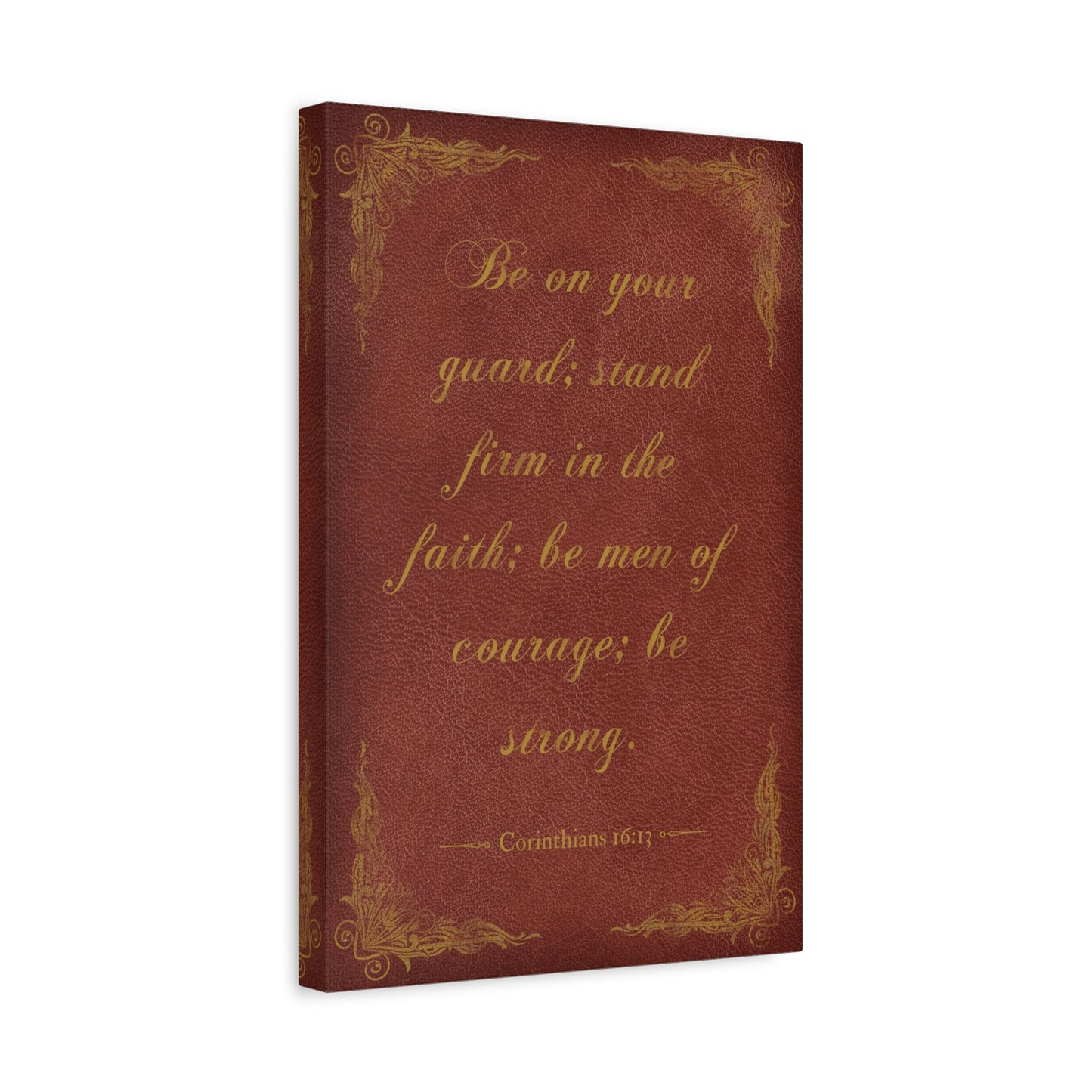 Be On Your Guard; Stand Firm (Corinthians 16:13), bible verse Canvas Print