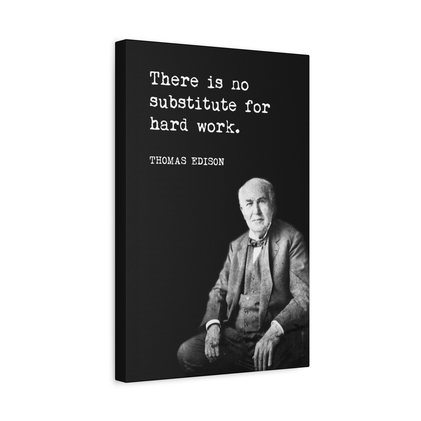 There Is No Substitute For Hard Work (Thomas Edison Quote) Canvas Wall Art