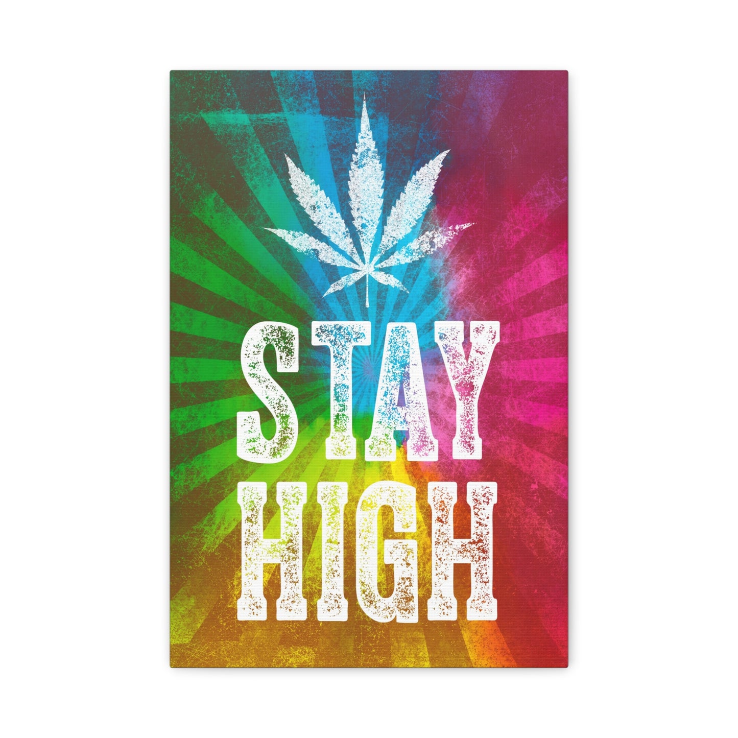 Stay High Marijuana Canvas Wall Art