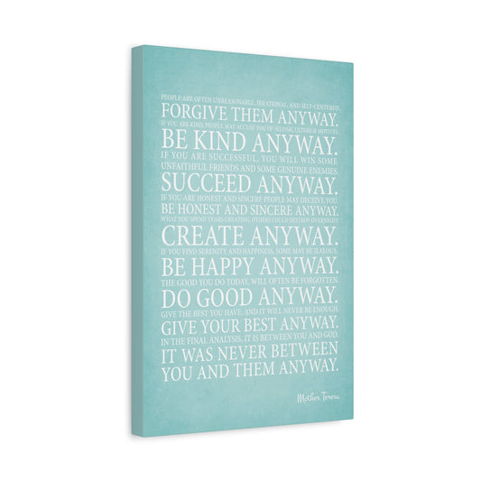 Mother Teresa Quote - Anyway, Motivational Canvas Print