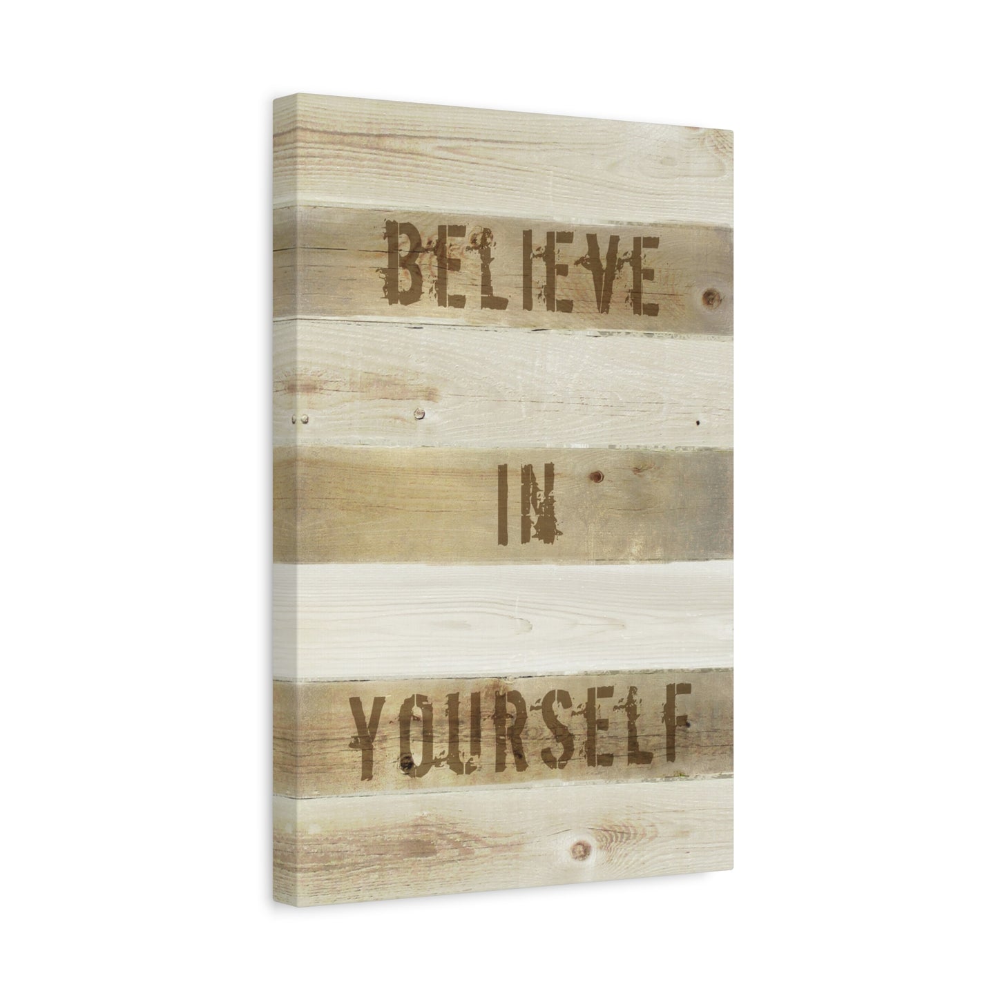 Believe In Yourself Motivational Canvas Print
