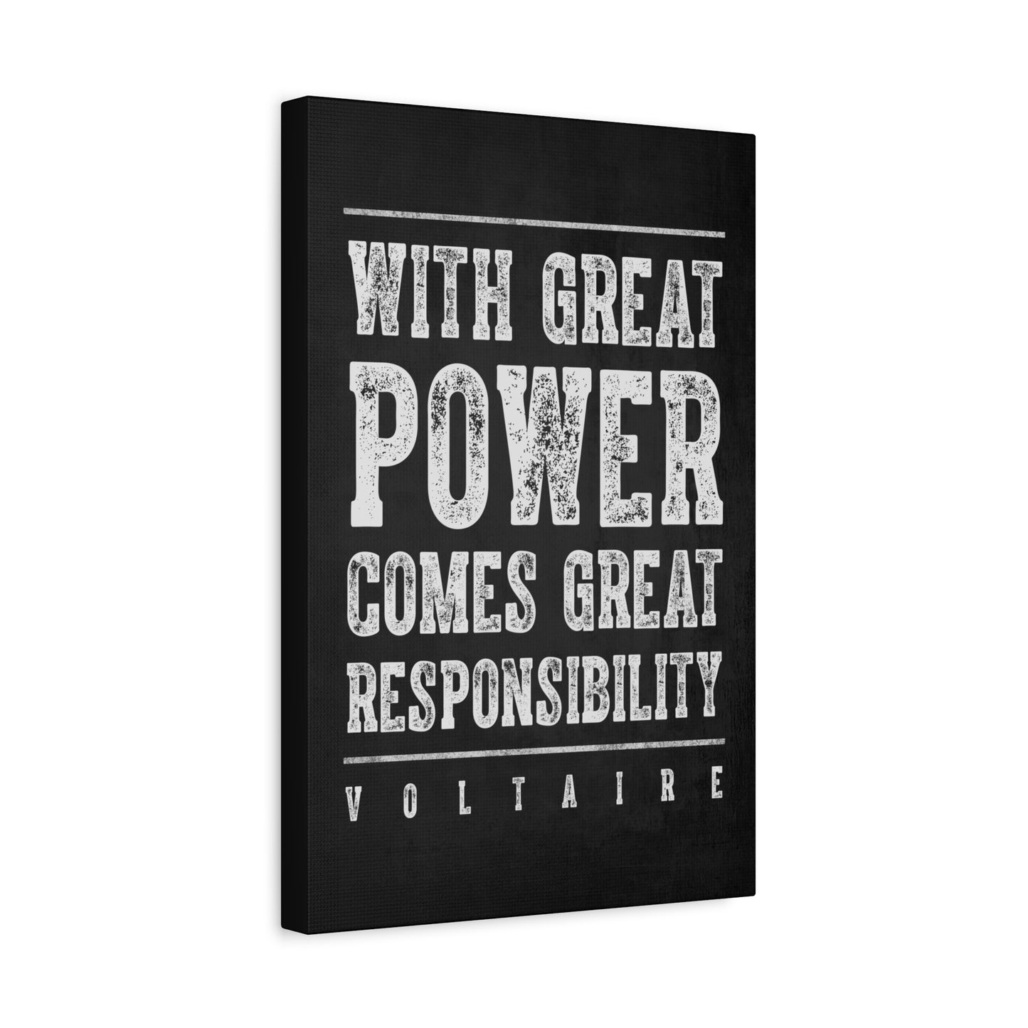 With Great Power Comes Great Responsibility (Voltaire Quote) Canvas Wall Art