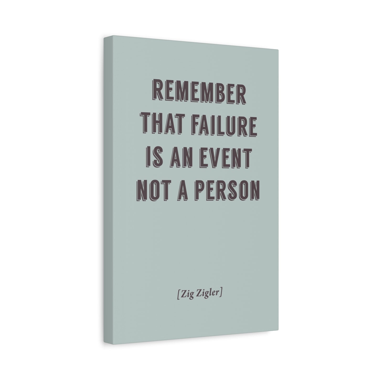 Remember That Failure Is An Event - Motivational Canvas Wall Art
