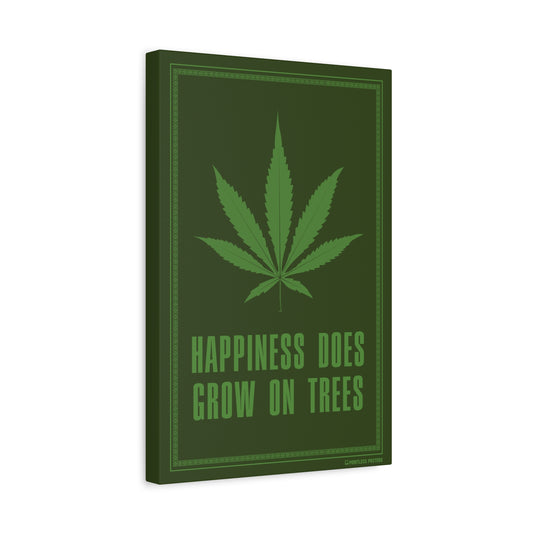 Happiness Does Grow On Trees Weed Marijuana Canvas Wall Art